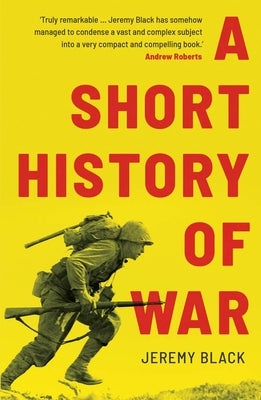 A Short History of War Paperback Yale University Press