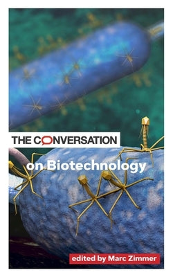 The Conversation on Biotechnology Paperback Johns Hopkins University Press