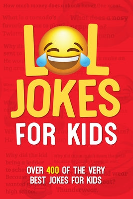 Lol Jokes for Kids Softcover Book Paperback Willow Creek Press
