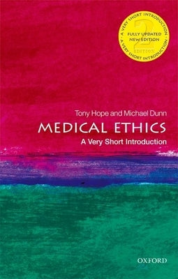 Cover of Oxford University Press's Medical Ethics: A Very Short Introduction book, featuring a scholarly design with medical and ethical symbols.