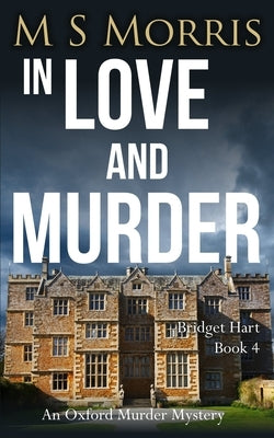 In Love And Murder: An Oxford Murder Mystery Paperback Landmark Media