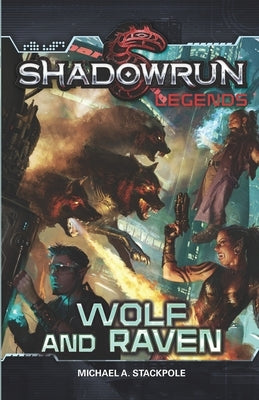 Shadowrun Legends: Wolf and Raven Paperback Inmediares Productions