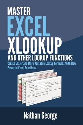 Excel XLOOKUP and Other Lookup Functions Paperback Gtech Publishing