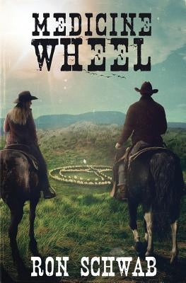 Medicine Wheel Paperback Poor Coyote Press