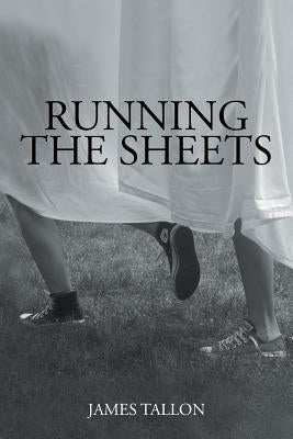 Running the Sheets Paperback Xlibris