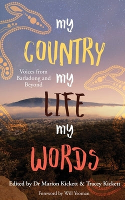 My Country My Life My Words Paperback Leschenault Press