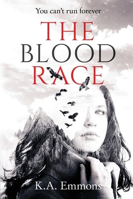 The Blood Race: (The Blood Race, Book 1) Paperback K.A. Emmons