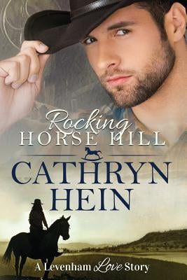 Rocking Horse Hill Paperback Cathryn Hein