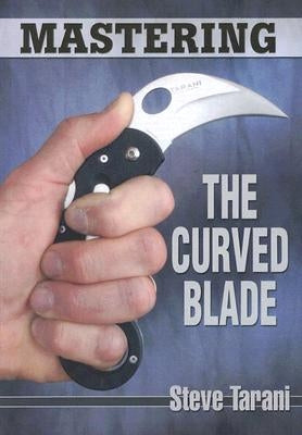 Mastering the Curved Blade Paperback Empire Books