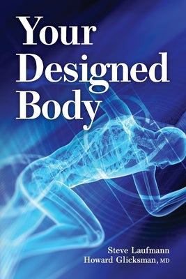 Your Designed Body Paperback Discovery Institute