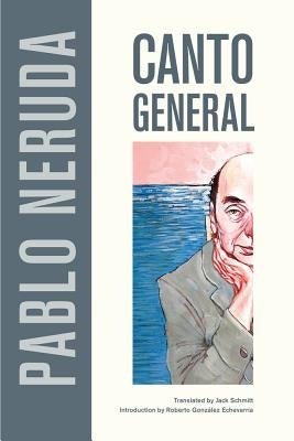 Canto General, 7 Paperback University of California Press