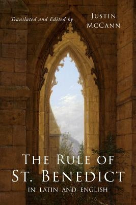 The Rule of St. Benedict in Latin and English Paperback Martino Fine Books
