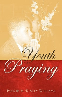 Youth Praying Paperback Xulon Press