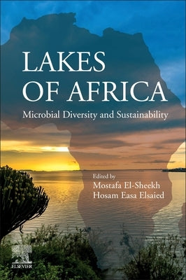 Lakes of Africa: Microbial Diversity and Sustainability Paperback Elsevier