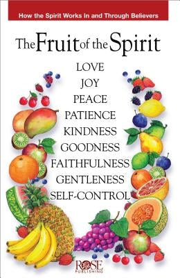 Paperback book titled "The Fruit of the Spirit" by Rose Publishing, featuring a colorful cover with illustrations of spiritual themes.