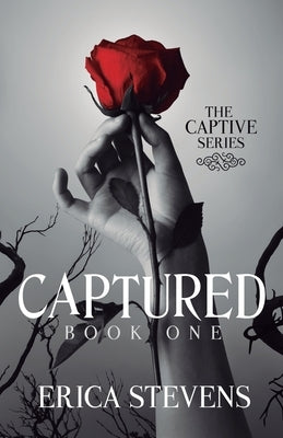 Captured (The Captive Series Book 1) Paperback Independently Published