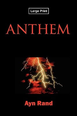 Anthem, Large-Print Edition Paperback Waking Lion Press