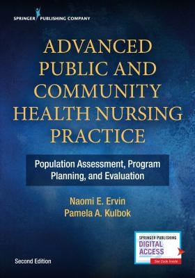 Advanced Public and Community Health Nursing Practice: Population Assessment, Program Planning and Evaluation Paperback Springer Publishing Company