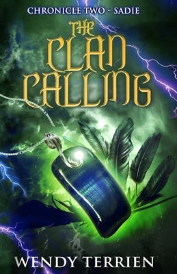 The Clan Calling: Chronicle Two-Sadie in the Adventures of Jason Lex Paperback Camashea Press