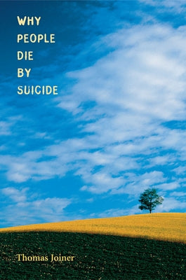 Paperback copy of "Why People Die by Suicide" book by Harvard University Press, featuring a cover with the title and author.
