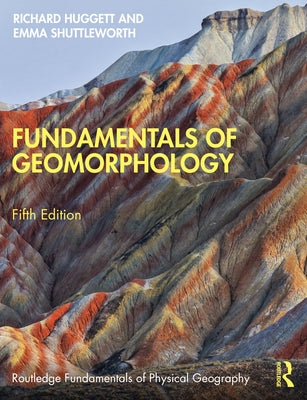 Fundamentals of Geomorphology Paperback Routledge