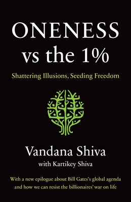Paperback book titled "Oneness vs. the 1%" by Chelsea Green Publishing, featuring a cover with abstract artwork and bold text.
