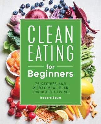 Paperback book titled "Clean Eating for Beginners" by Rockridge Press, featuring colorful healthy recipes and meal plan on the cover.