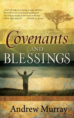 Covenants and Blessings Paperback Whitaker House
