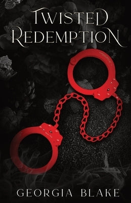 Twisted Redemption Paperback Georgia Blake