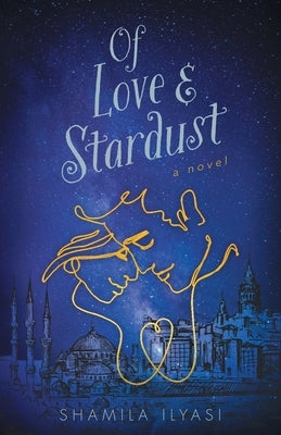 Of Love & Stardust Paperback FriesenPress