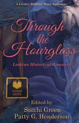 Through the Hourglass: Lesbian Historical Romance Paperback Liz McMullen Show Publications