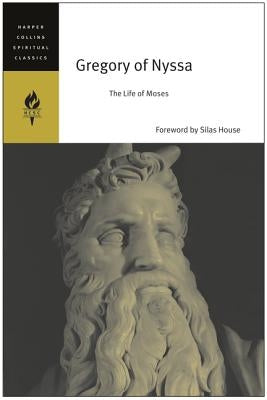 Cover image of "Gregory of Nyssa: The Life of Moses" book by HarperOne featuring a detailed religious artwork on the front cover.