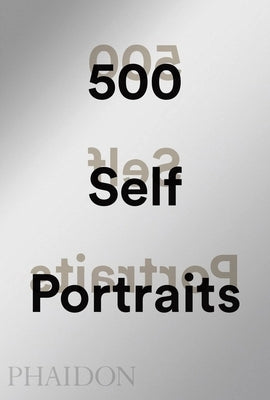500 Self-Portraits by Rideal, Liz