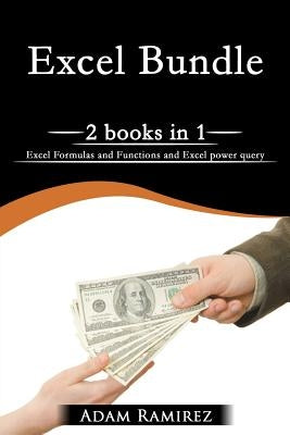 Excel: Excel Formulas and Functions and Excel Power Query Paperback Createspace Independent Publishing Platform