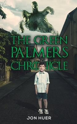 The Green Palmers Chronicle Paperback Austin Macauley