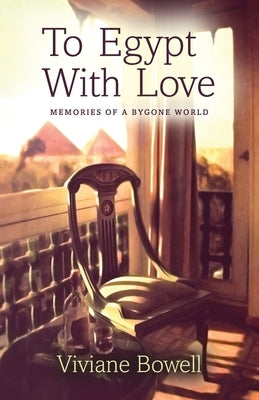 To Egypt With Love Paperback UK Book Publishing