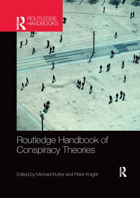 Routledge Handbook of Conspiracy Theories Paperback Routledge