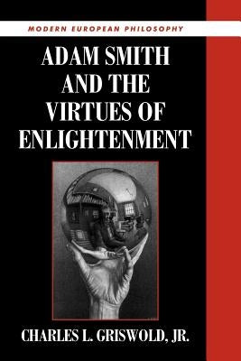 Adam Smith and the Virtues of Enlightenment Paperback Cambridge University Press