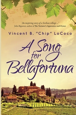 A Song for Bellafortuna: An Inspirational Italian Historical Fiction Novel Cefalutana Press