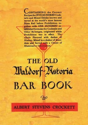 The Old Waldorf Astoria Bar Book 1935 Reprint Paperback Chump Change