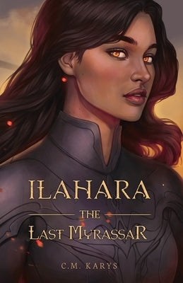 Ilahara: The Last Myrassar Paperback Literary Wanderlust