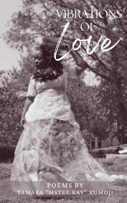 Vibrations of Love Paperback Blurb