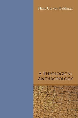 A Theological Anthropology Paperback Wipf & Stock Publishers