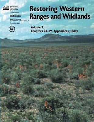 Restoring Western Ranges and Wildlands (Volume 3, Chapters 24-29, Appendices, Index) Paperback Createspace Independent Publishing Platform
