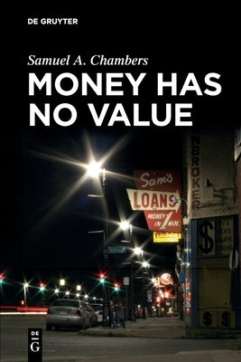 Money Has No Value Paperback de Gruyter