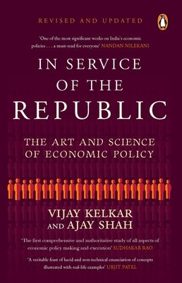 In Service of the Republic: The Art and Science of Economic Policy Paperback India Penguin