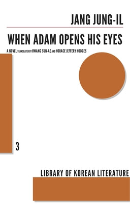 When Adam Opens His Eyes Paperback Dalkey Archive Press