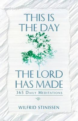 This Is the Day the Lord Has Made: 365 Daily Meditations Paperback Liguori Publications