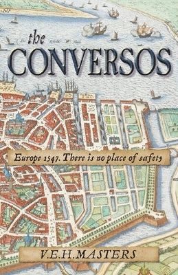 The Conversos: Vivid and compelling historical fiction Paperback Nydie Books