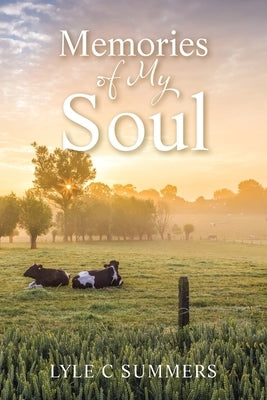 Memories of My Soul Paperback Xlibris Us